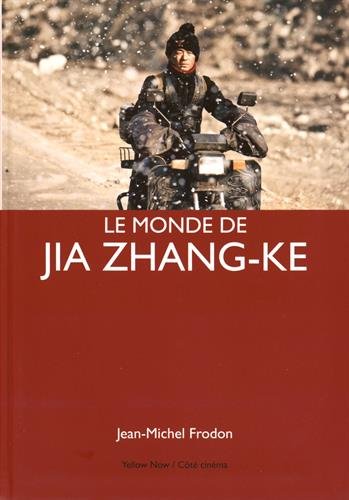 Book cover: Le Monde de Jia Zhang-ke