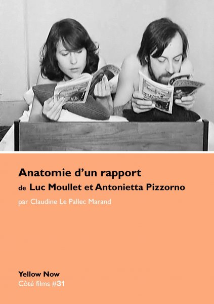 Book cover: Anatomie d'un rapport de Luc Moullet et Antonietta Pizzorno