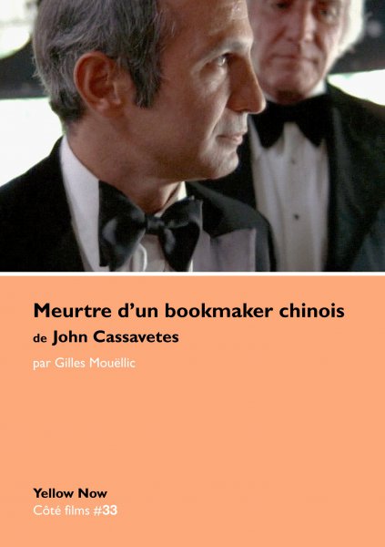 Couverture du livre : Meurtre d'un bookmaker chinois de John Cassavetes