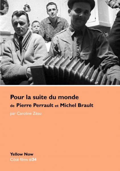 Couverture du livre : Pour la suite du monde de Pierre Perrault et Michel Brault