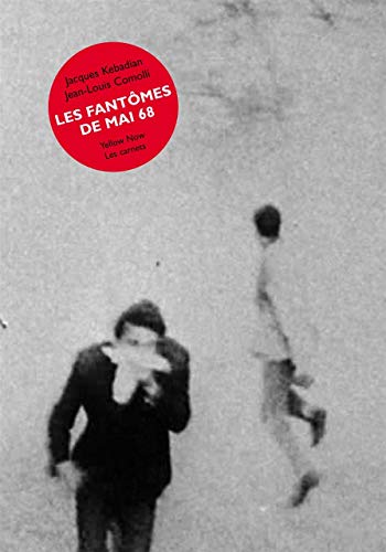 Couverture du livre : Les Fantômes de mai 68