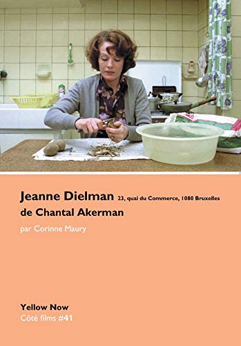 Book cover: Jeanne Dielman de Chantal Akerman