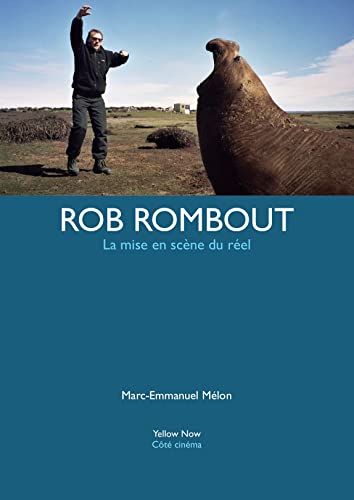 Couverture du livre: Rob Rombout - La mise en scène du réel