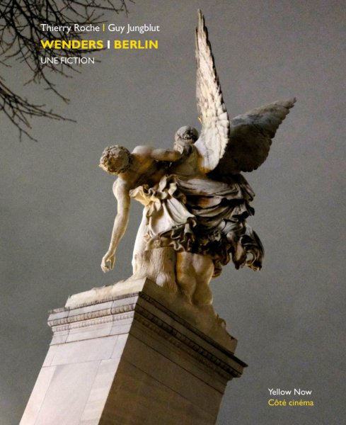 Book cover: Wenders / Berlin - Une fiction