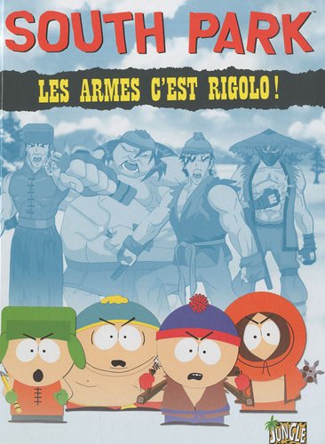 Couverture du livre : South Park, tome 1 - Les armes c'est rigolo !