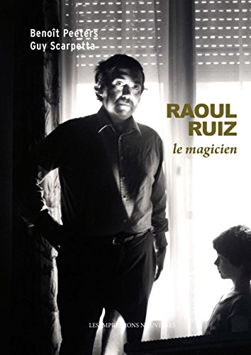Couverture du livre: Raoul Ruiz, le magicien