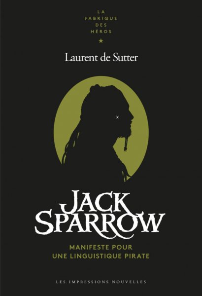 Couverture du livre : Jack Sparrow - Manifeste pour une linguistique pirate