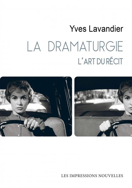 Book cover: La Dramaturgie - l'art du récit