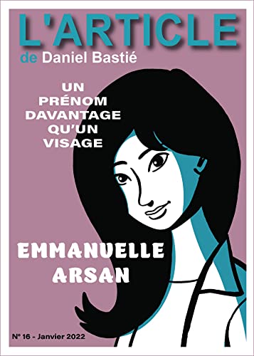 Couverture du livre : Emmanuelle Arsan - Un prénom davantage qu'un visage