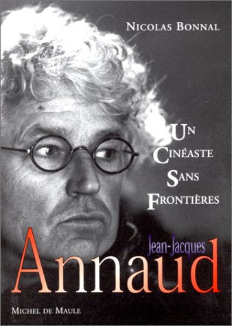 Book cover: Jean-Jacques Annaud - Un cinéaste sans frontières