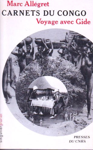 Couverture du livre: Carnets du Congo - Voyage avec André Gide