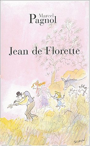 Book cover: Jean de Florette - L'Eau des collines, tome 1 :