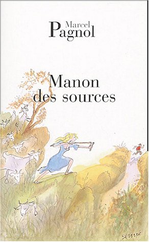 Couverture du livre: Manon des sources - L'Eau des collines, tome 2 :