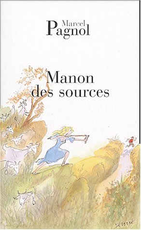 Couverture du livre : Manon des sources - L'Eau des collines, tome 2 :