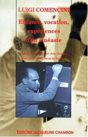 Book cover: Enfance, vocation, expériences d'un cinéaste