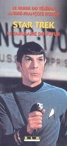 Couverture du livre: Star Trek - Le fabulaire du futur