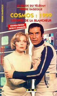 Book cover: Cosmos 1999 - L'épopée de la blancheur