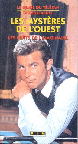 Couverture du livre : Les Mystères de l'Ouest