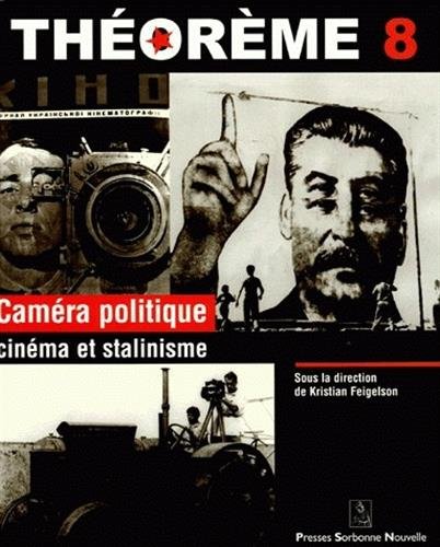 Couverture du livre : Caméra politique - Cinéma et stalinisme