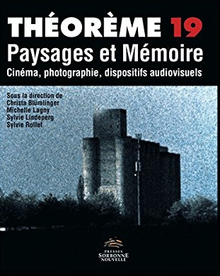 Couverture du livre : Paysages et Mémoire - Cinéma, photographie, dispositifs audiovisuels