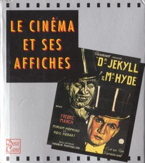Couverture du livre : Le Cinéma et ses affiches