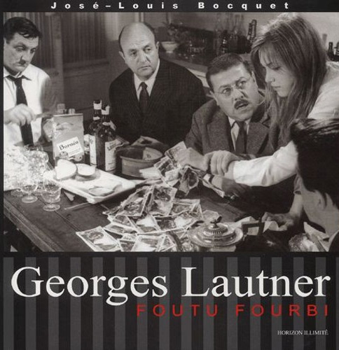 Couverture du livre: Georges Lautner, Foutu fourbi