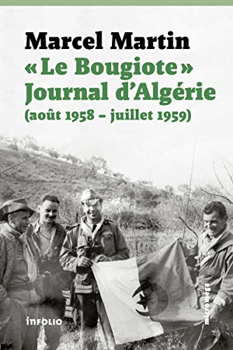 Couverture du livre : Le Bougiote - Journal d'Algérie (août 1958 - juillet 1959)