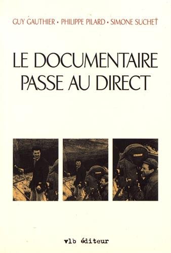 Couverture du livre : Le documentaire passe au direct