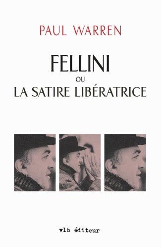 Book cover: Fellini ou la satire libératrice