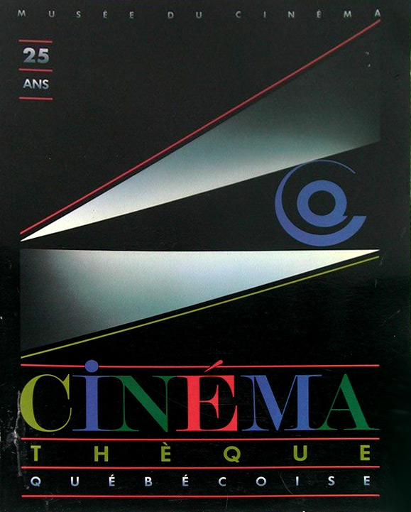Couverture du livre: Cinémathèque québécoise, musée du cinéma - 25e anniversaire, 1963-1988