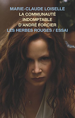 Book cover: La Communauté indomptable d'André Forcier