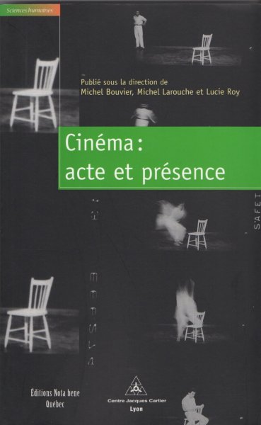 Book cover: Cinéma, acte et présence