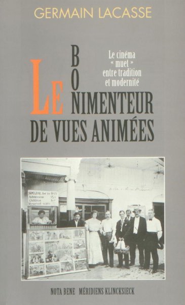 Book cover: Le Bonimenteur de vues animées - le cinéma muet entre tradition et modernité
