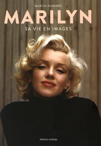Couverture du livre : Marilyn - Sa vie en images