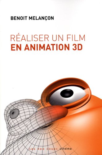 Book cover: Réaliser un film en animation 3D
