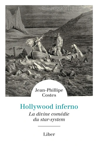 Couverture du livre : Hollywood Inferno - La divine comédie du star-system