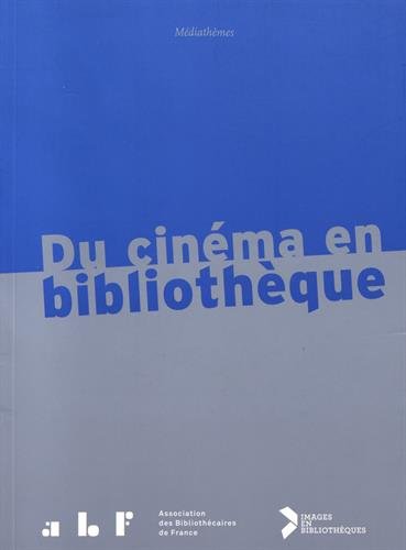 Couverture du livre : Du cinéma en bibliothèque