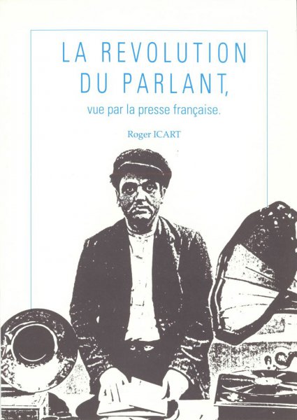 Book cover: La Révolution du parlant - vue par la presse française