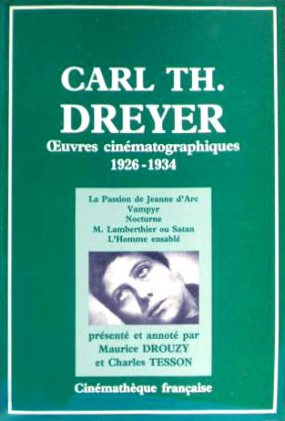 Book cover: Carl Th. Dreyer - Œuvres cinématographiques 1926-1934