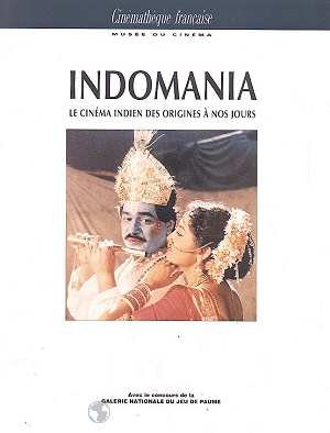 Couverture du livre : Indomania - Le cinéma indien des origines à nos jours