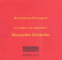 Book cover: Le Maître au tournesol - Alexandre Dovjenko
