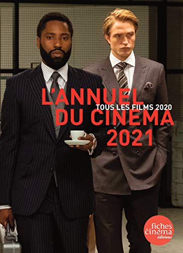Couverture du livre: L'Annuel du cinéma 2021 - Tous les films 2020