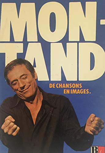Couverture du livre : Montand - De chansons en images