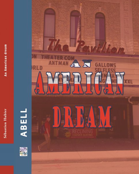 Couverture du livre: An American Dream - éléments pour une étude culturaliste du cinéma hollywoodien