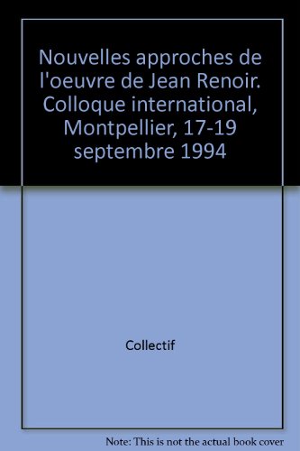 Couverture du livre: Nouvelles Approches de l'oeuvre de Jean Renoir