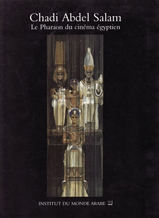 Book cover: Chadi Abdel Salam - le pharaon du cinéma égyptien