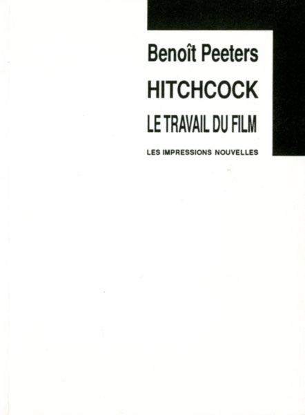 Couverture du livre: Hitchcock - le travail du film