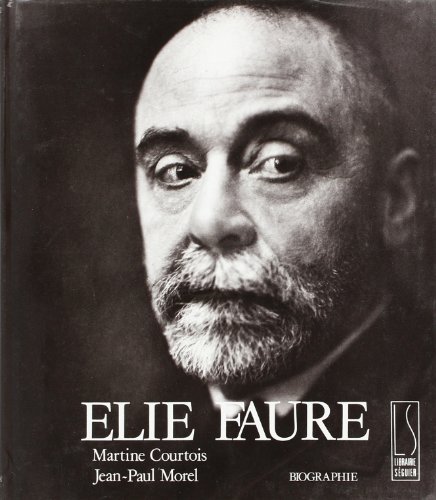 Couverture du livre: Elie Faure - biographie