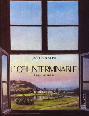Couverture du livre : L'Œil interminable - Cinéma et peinture