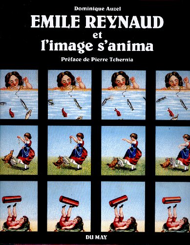 Couverture du livre : Emile Reynaud et l'image s'anima